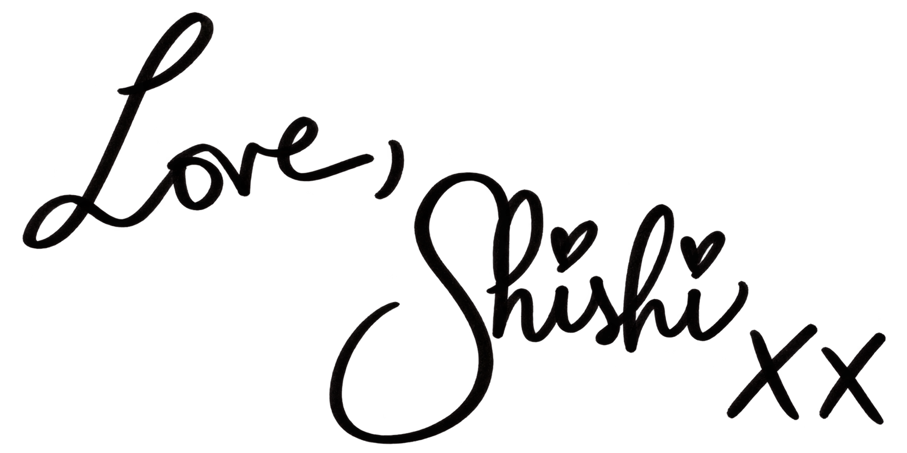 Love, Shishi xx